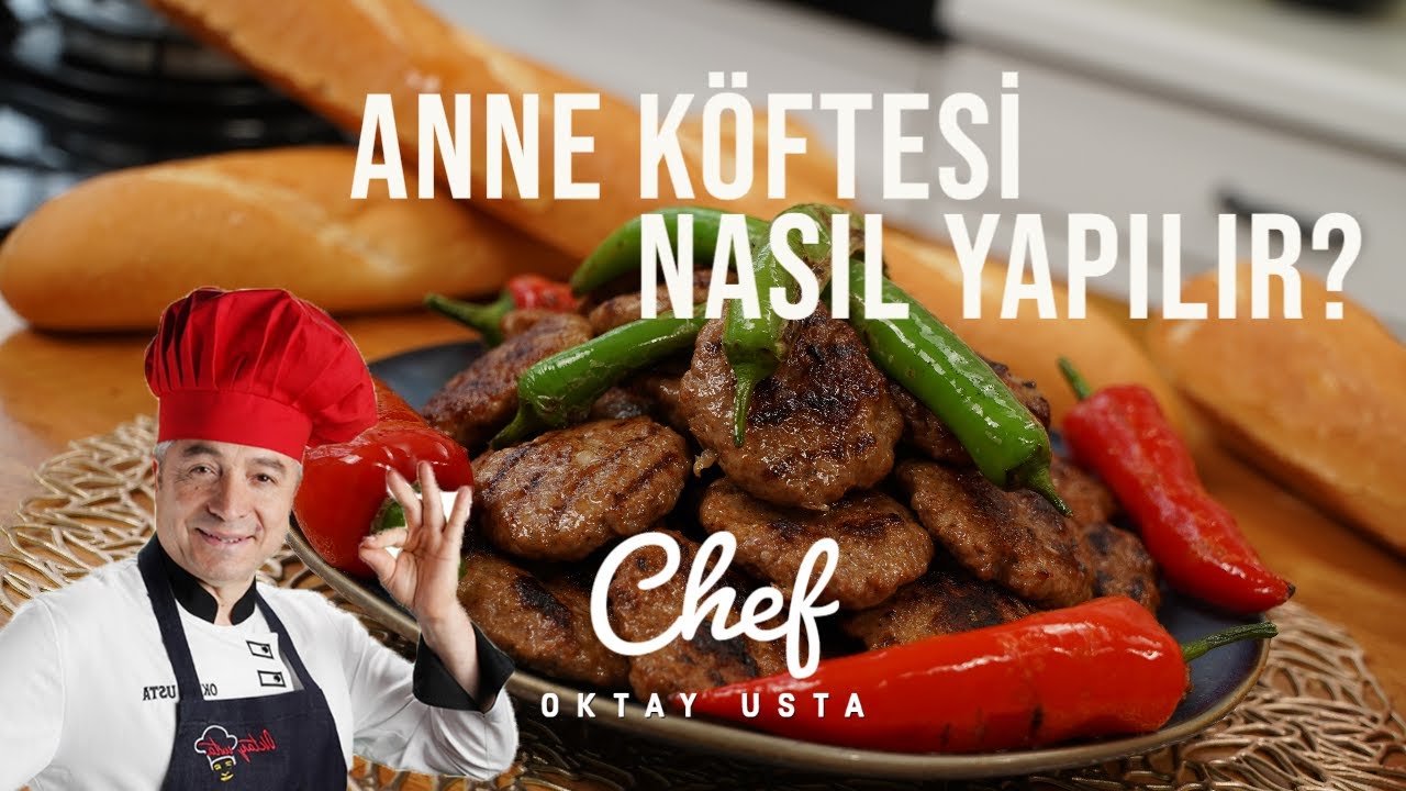 Anne Köftesi 🌿 En Lezzetli Köfte Tarifi Oktay Ustadan