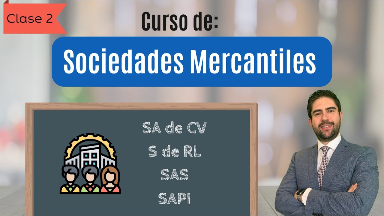 Curso de Sociedades Mercantiles | Parte 2