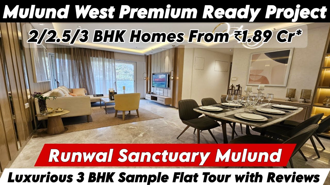 Runwal Sanctuary Mulund | Luxury 3 BHK Sample Flat Tour | Review, Site Visit, Best Offer 📞8800678921