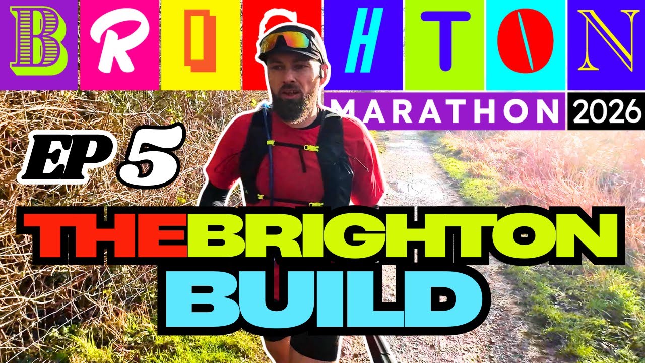 The Brighton Build | Brighton Marathon 2026 Training | Week 5