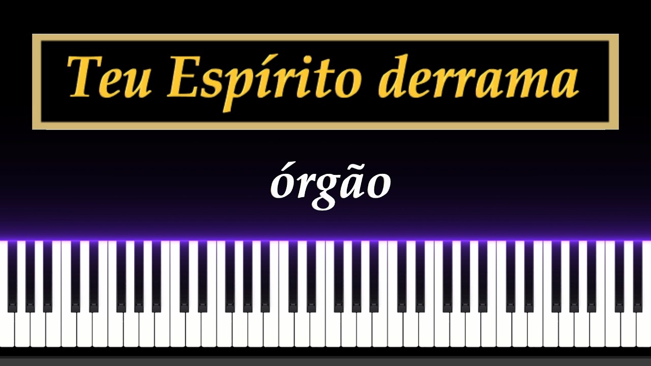CCB No. 20 - Teu Espírito derrama - Órgão
