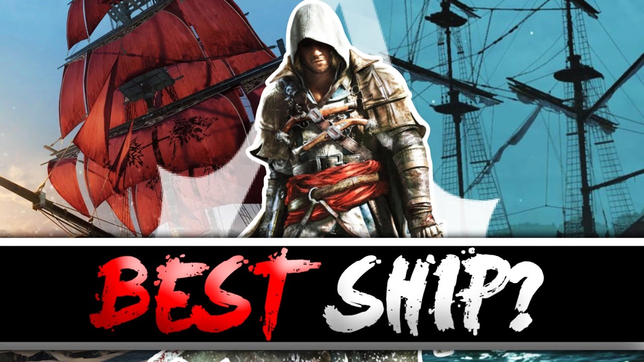 The Best Ship in Assassin's Creed? (Which Ship is the Best?)
