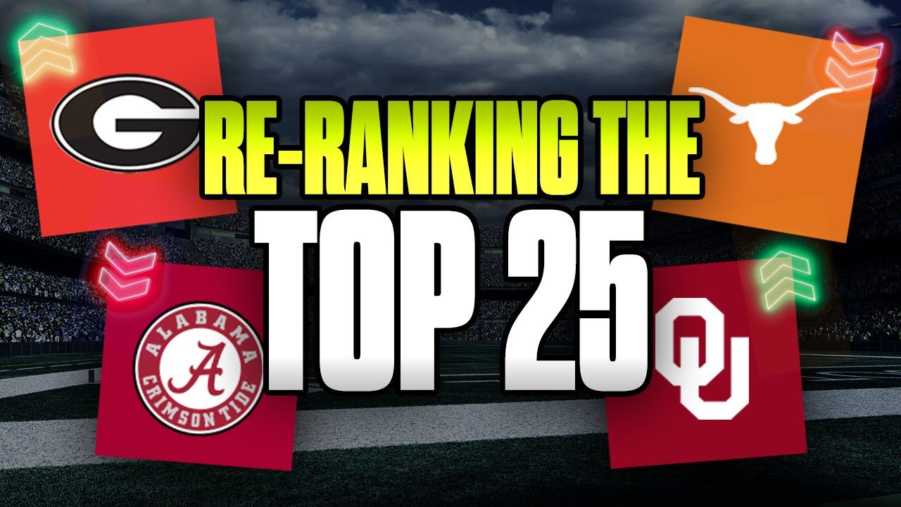 Re-Ranking The Top 25: Where Does Texas Drop? | College Football