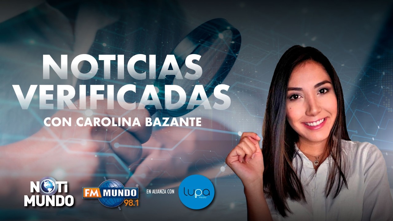 NOTICIAS VERIFICADAS  - 13 de marzo de 2026