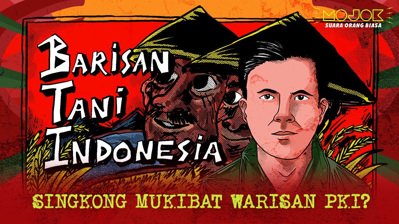 BARISAN TANI INDONESIA: KRISIS PANGAN, SINGKONG MUKIBAT, HINGGA GANYANG SETAN-SETAN DESA - Jasmerah