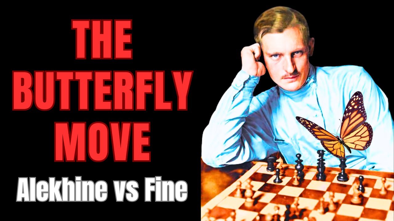 Butterfly Strategy in Chess: Alekhine&rsquo;s Positional Masterpiece