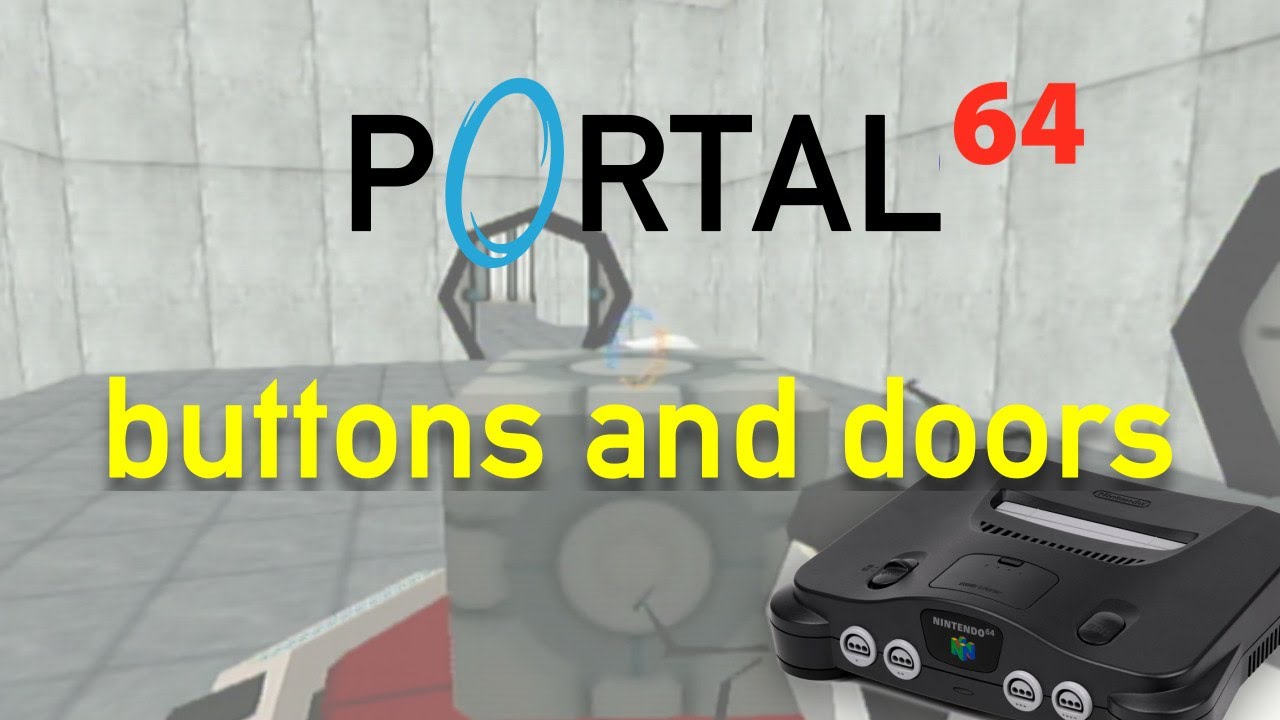 Portal Demake for Nintendo 64 | Buttons and Doors