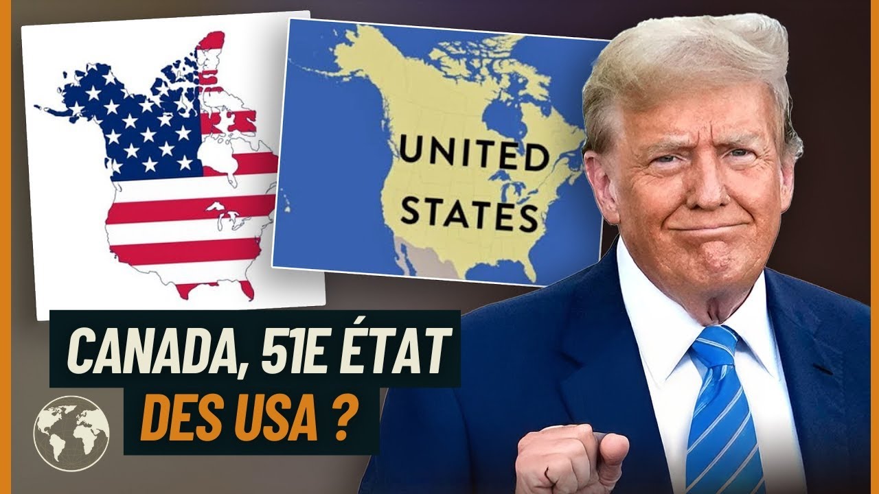 Et si le Canada devenait le 51e &Eacute;tat ? Les USA &agrave; la conqu&ecirc;te du Nord