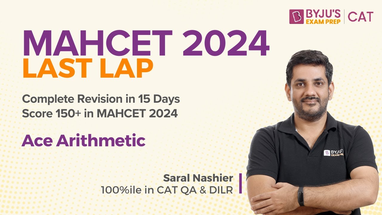 Last Lap to MAHCET 2024 | MAHCET Quant | QA Decoded - Arithmetic for CET MBA | BYJU'S #mahcet2024