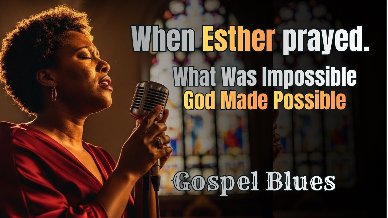 When Esther Rose in Silence — Holy Blues for Courage, Prayer & Faith