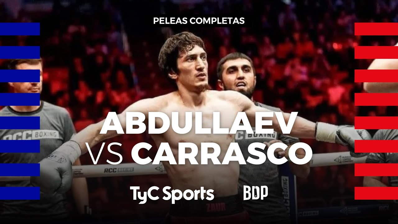 Zaúl Abdullaev vs. Juan Carrasco  - Boxeo de Primera - TyCSports