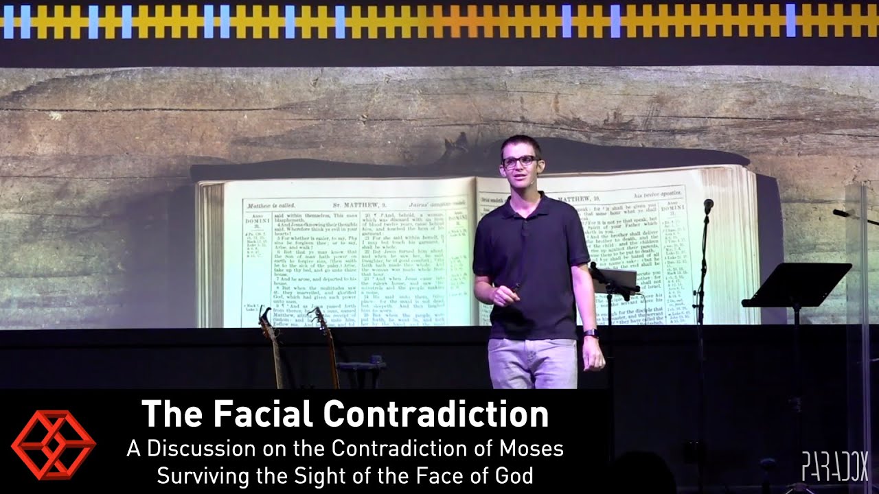 Biblical Contradictions: The Facial Contradiction | Exodus 33:11 and 33:20 | Paradox Church