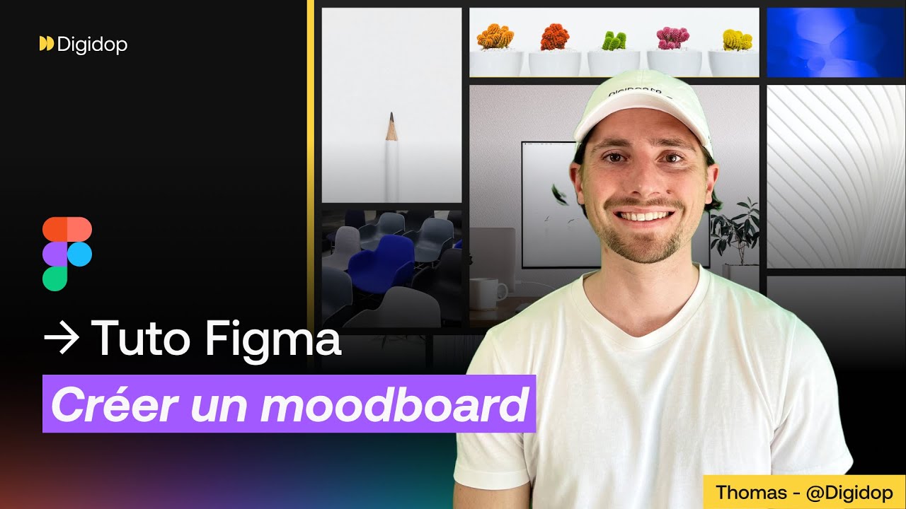 Formation Figma - Ep.25 | Créer un moodboard sur Figma