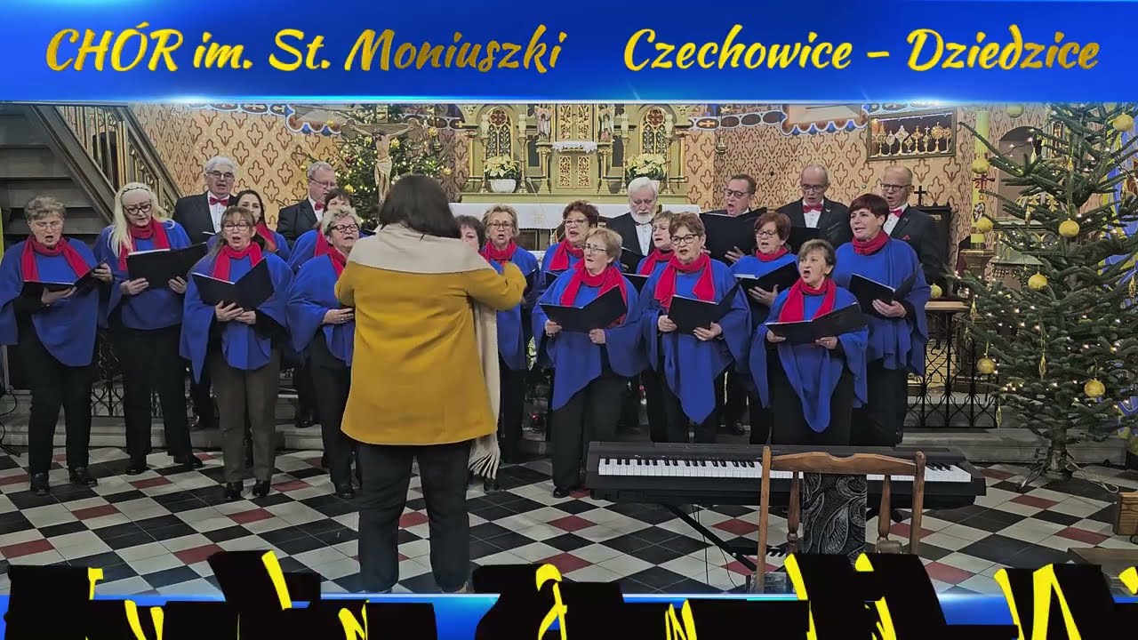 Chór im. Stanisława Moniuszki   Czechowice - Dziedzice