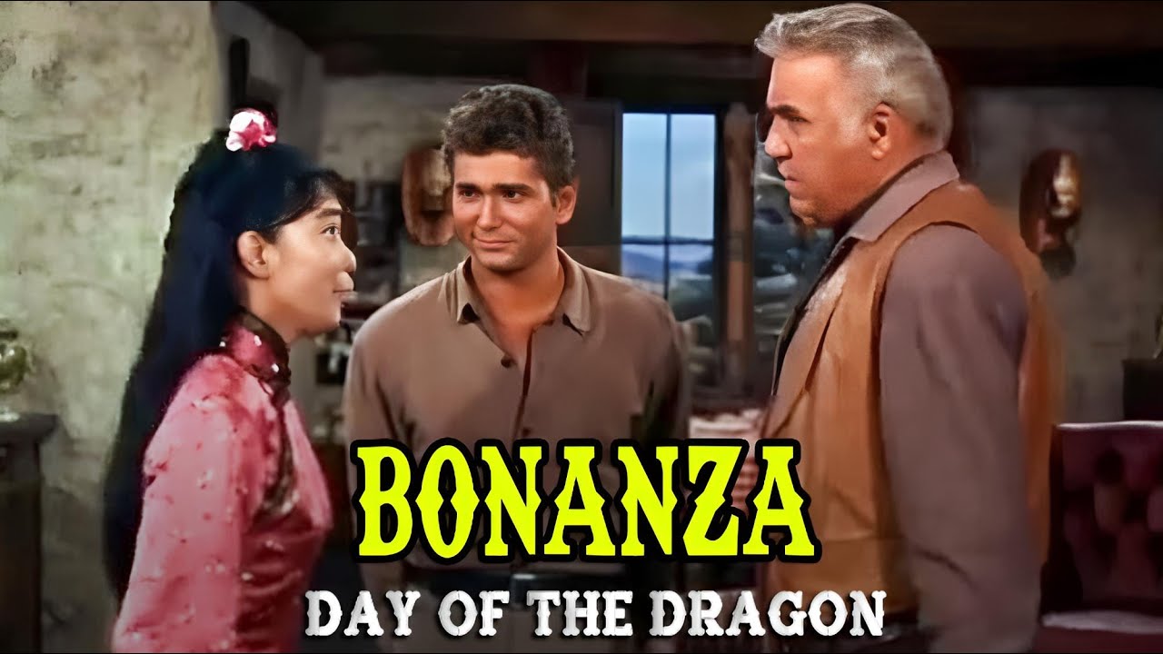 Bonanza | Day of the Dragon