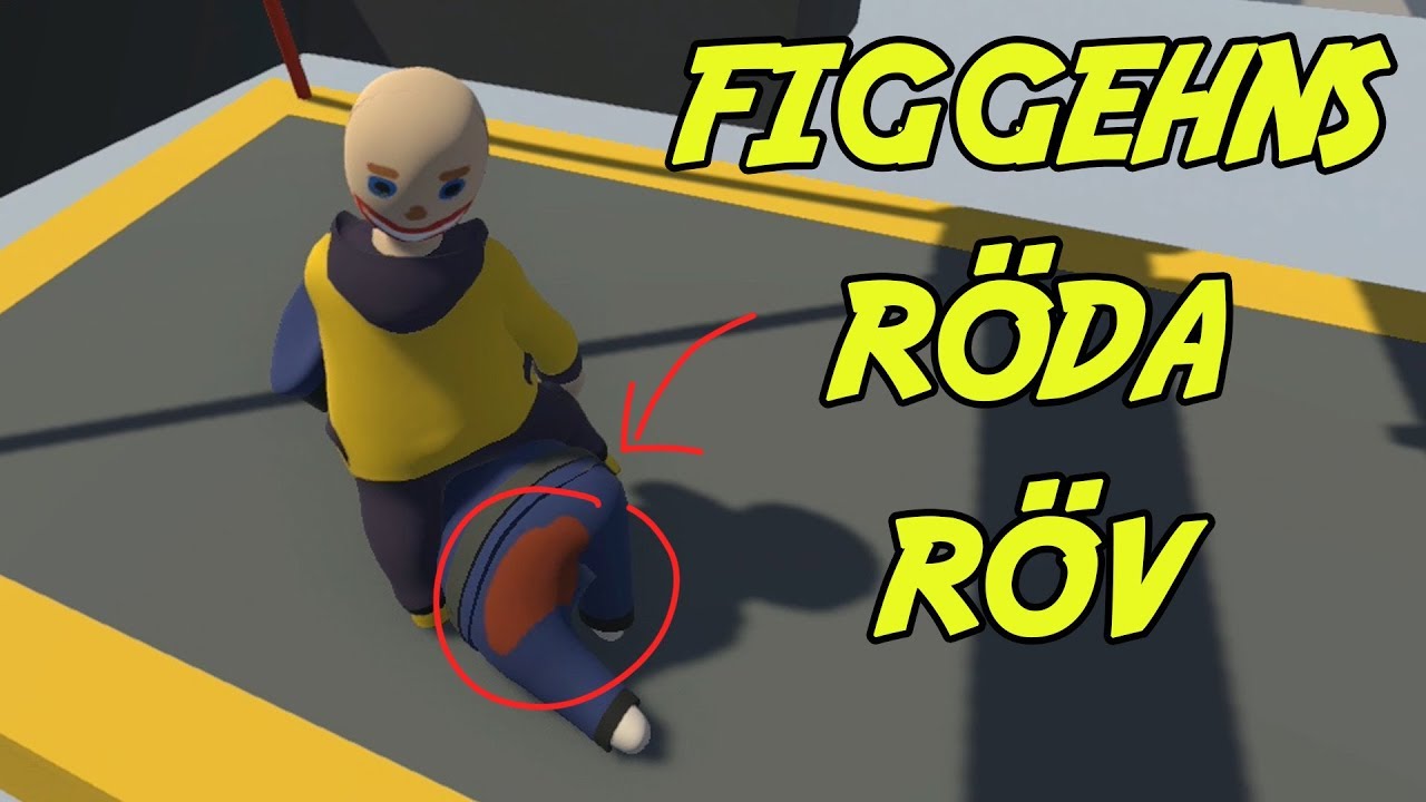 FIGGEHNS R&Ouml;DA R&Ouml;V | Human fall flat
