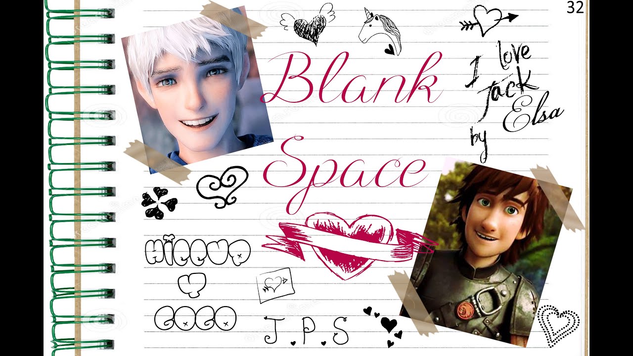 Hiccup x Gogo - Jack x Elsa || Blank Space (español)