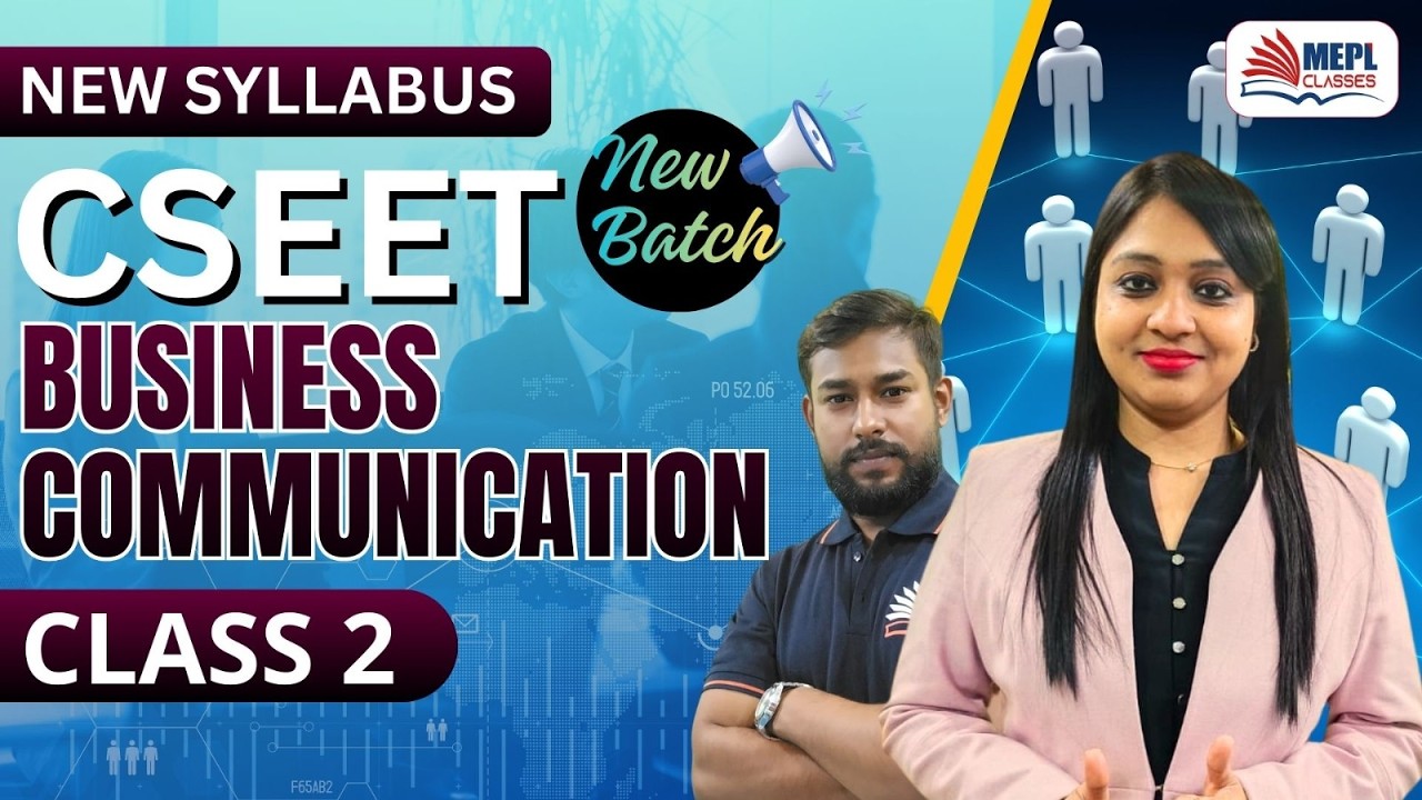 CSEET June/Oct'26 | New Syllabus [Business Communication - Class 2] MEPL Classes