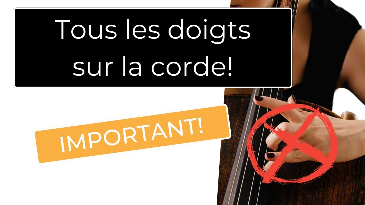 L'importance de poser tous les doigts sur la corde (ou éviter de jouer les doigts dans les airs)