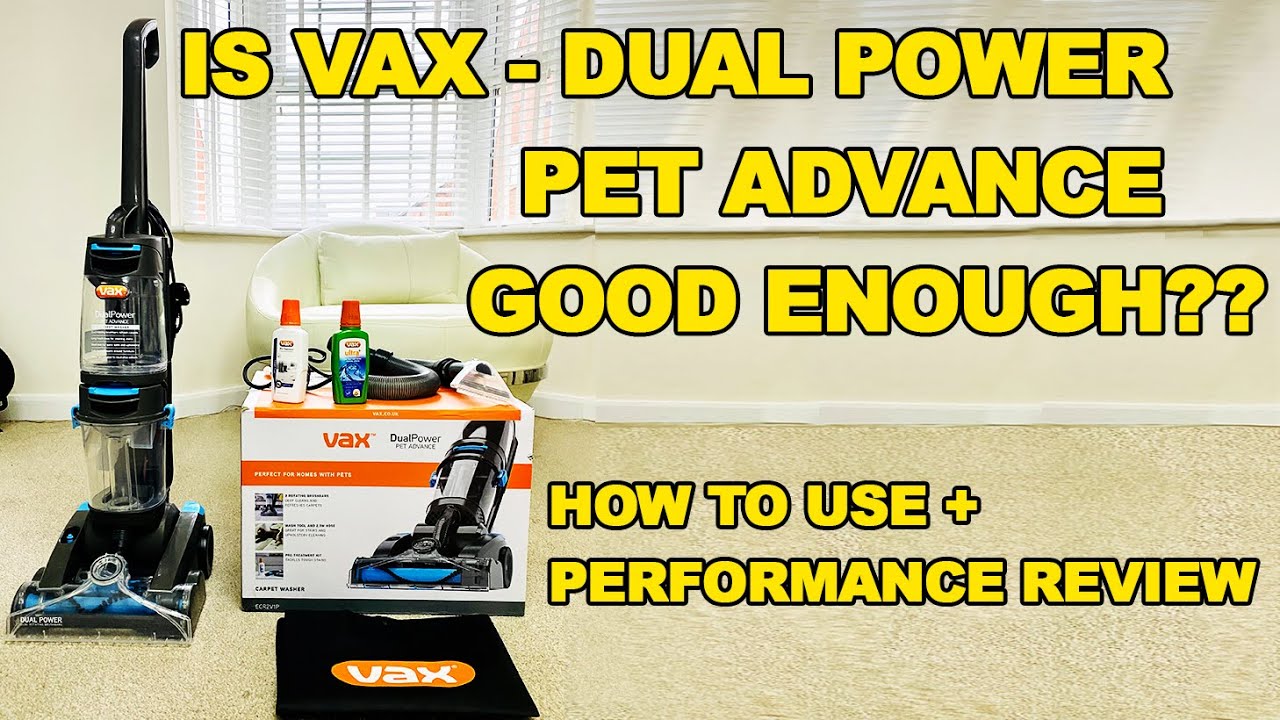 VAX DUAL POWER PET ADVANCE CARPET WASHER REVIEW & DEMO. IS VAX DUAL POWER WORTH IT THAN OTHERS?