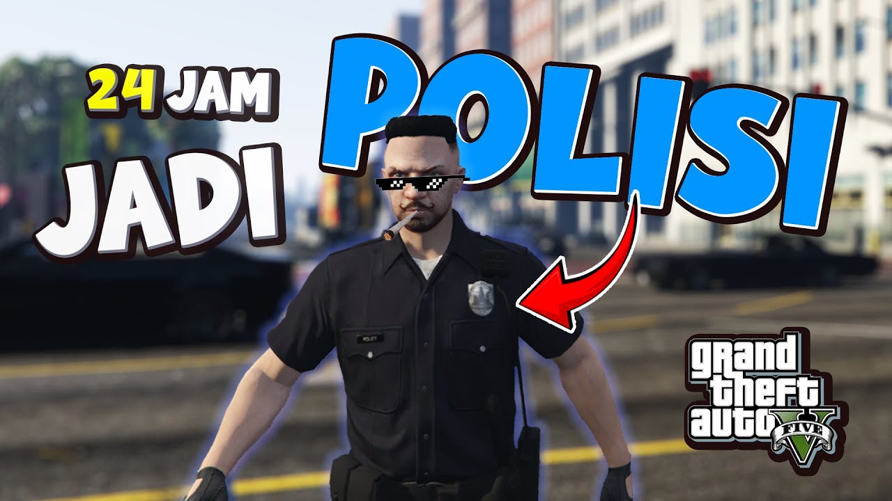 24 Jam Jadi POLISI Di GTA 5 (mod)