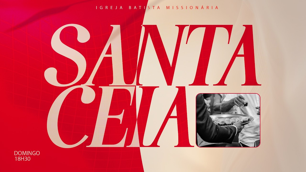 SANTA CEIA • 08.02