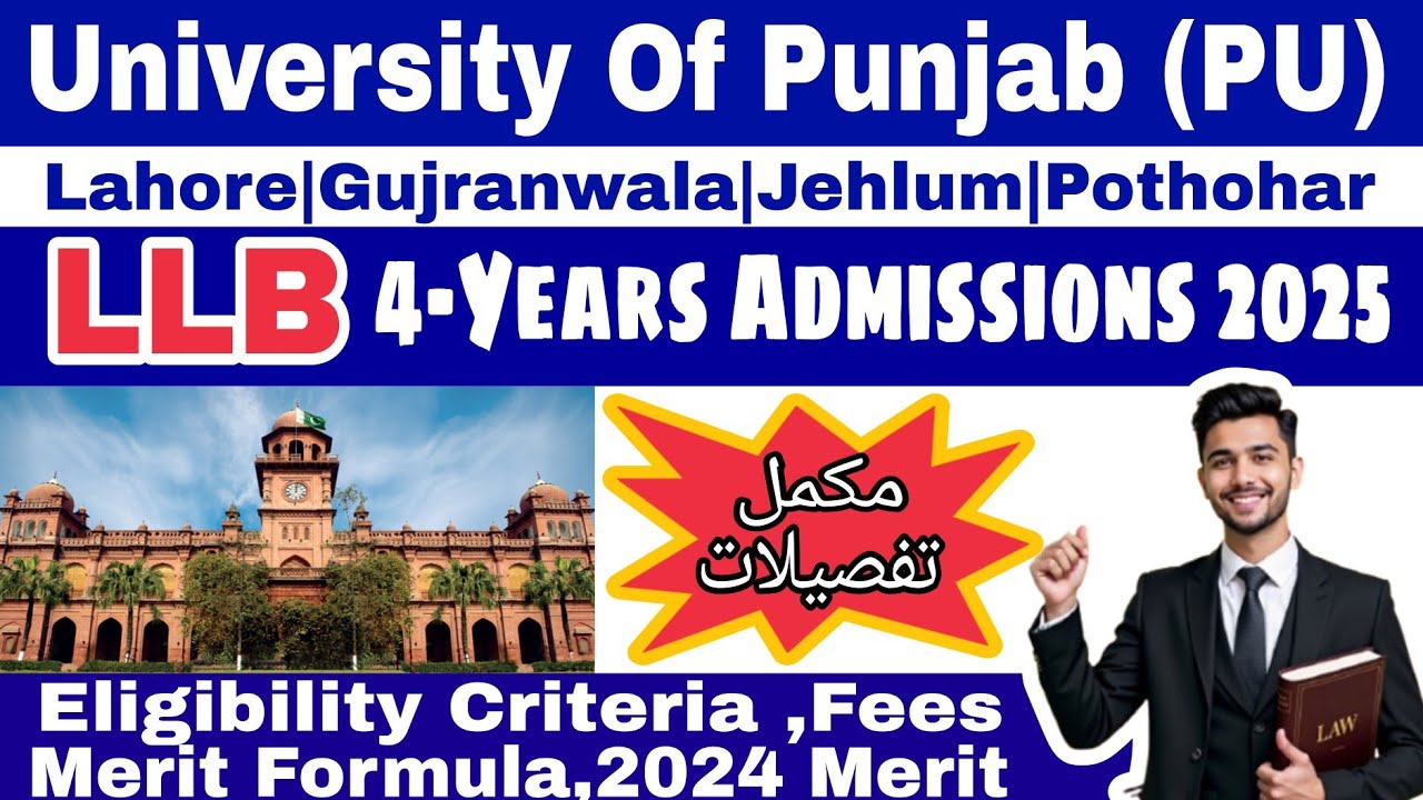 Punjab University LLB Admissions 2025 Full Guide |Pu LLB Admissions |Eligibility,Fees,Closing Merit|