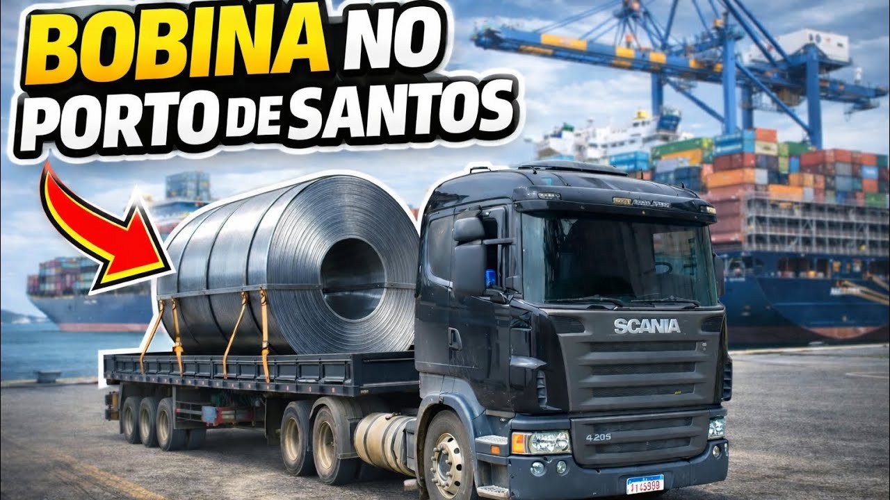 BOBINA NO PORTO DE SANTOS 🚛 Carga pesada na Scania