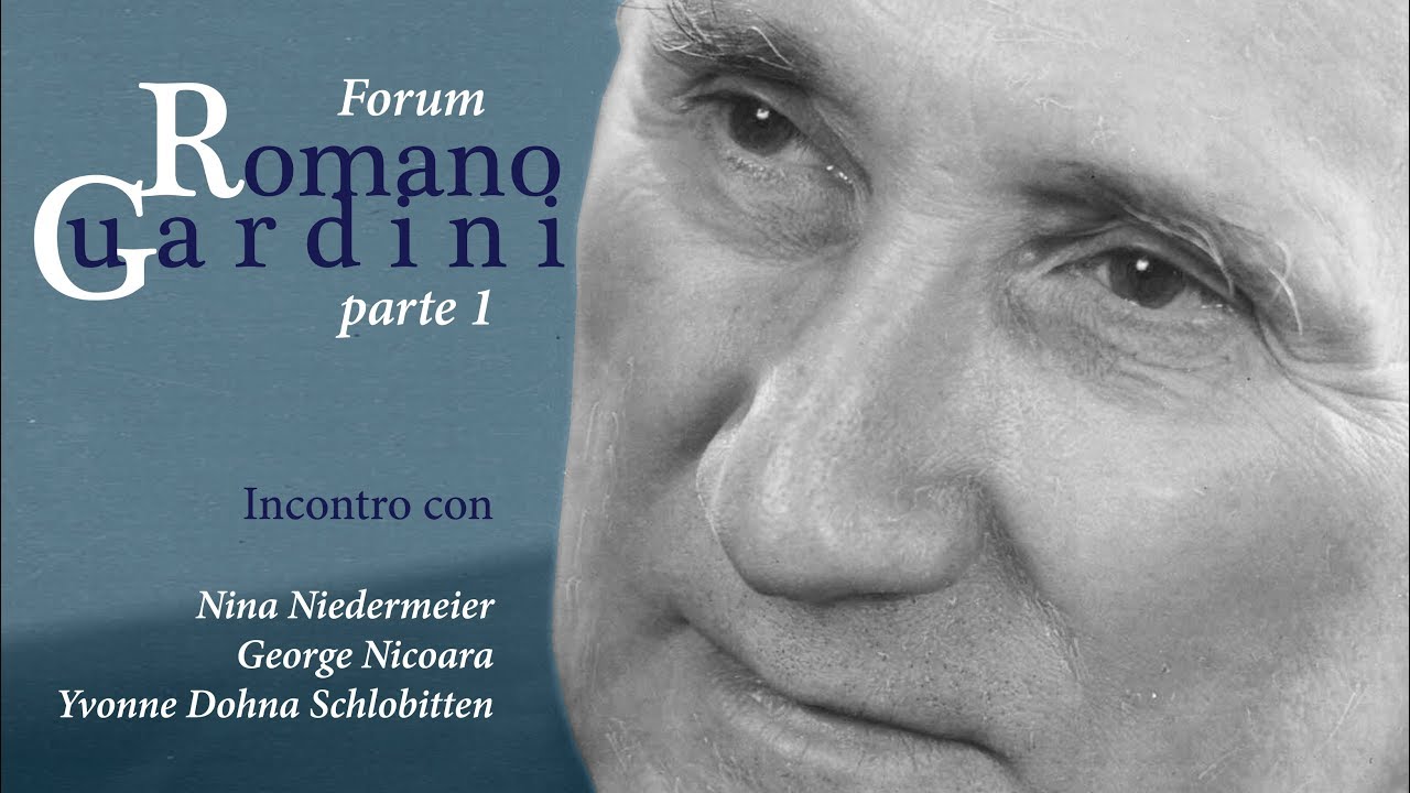 Romano Guardini - Parte 1 (Nina Niedermeier - George Nicoara - Yvonne Dohna Schlobitten)
