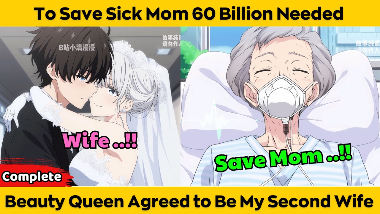 COMPLETED | To Save Sick Mom 60 Billion Needed - Beauty Queen Agreed to Be My Second Wife
