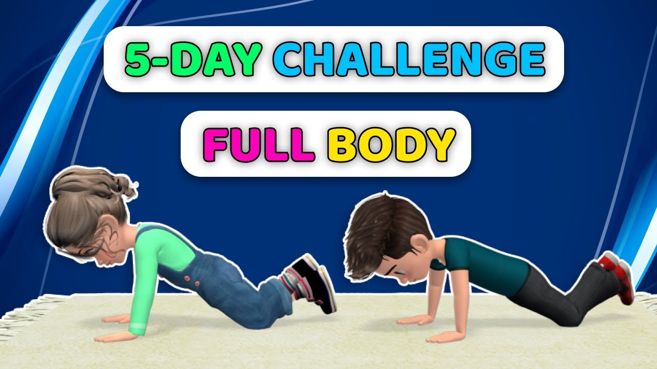 5-DAY KIDS CHALLENGE: FULL BODY HOME EXERCISE