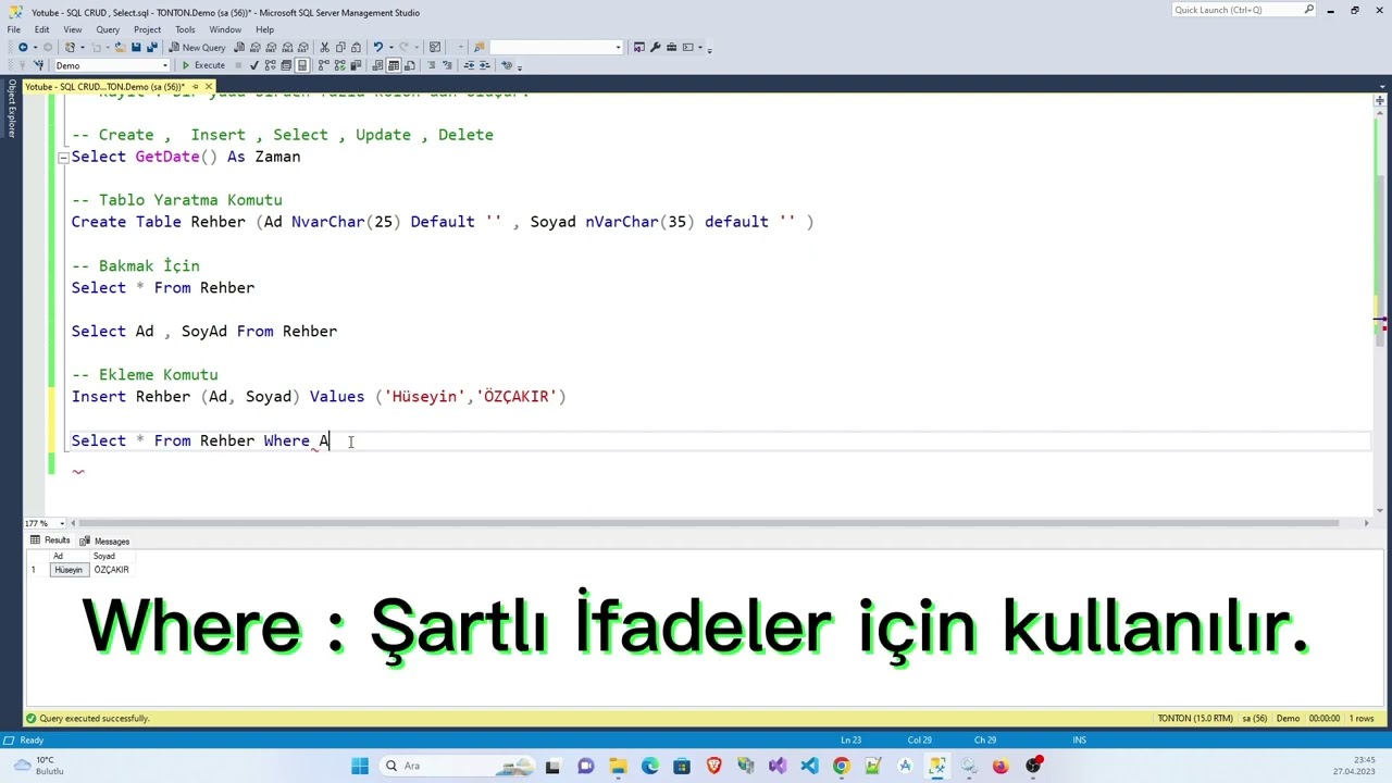 Beş Dakika da, Temel SQL Komutları. (SQL Kurmayı başaranlar i&ccedil;in)