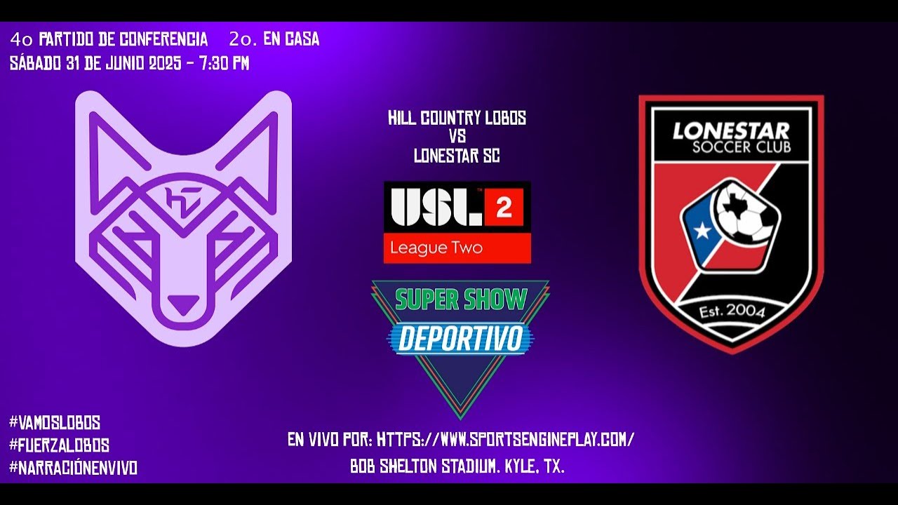 Super Show Deportivo: Juego de Hill Country Lobos en USL2 vs Lonestar S.C.