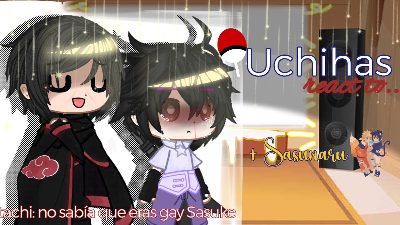 Uchihas reaccionan a.... (+Sasunaru)
