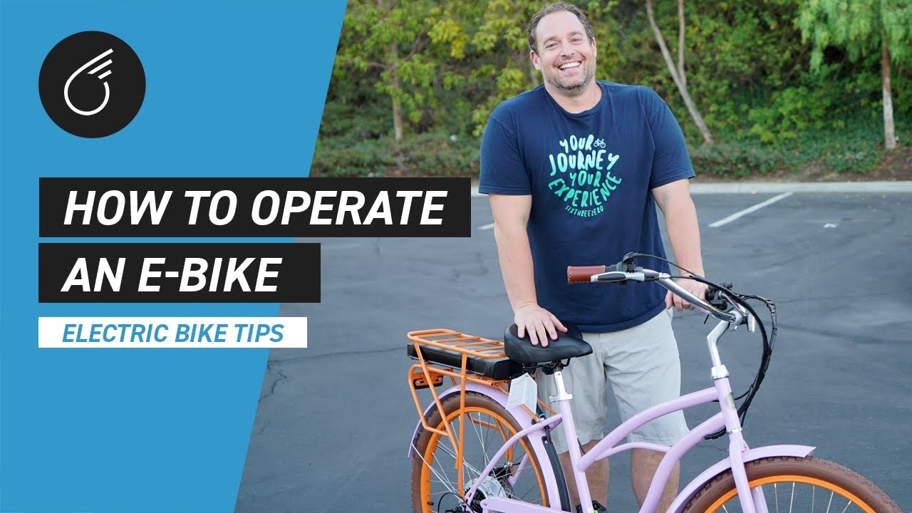 How to Operate an Electric Bike | E-Bike Tutorial and Tips