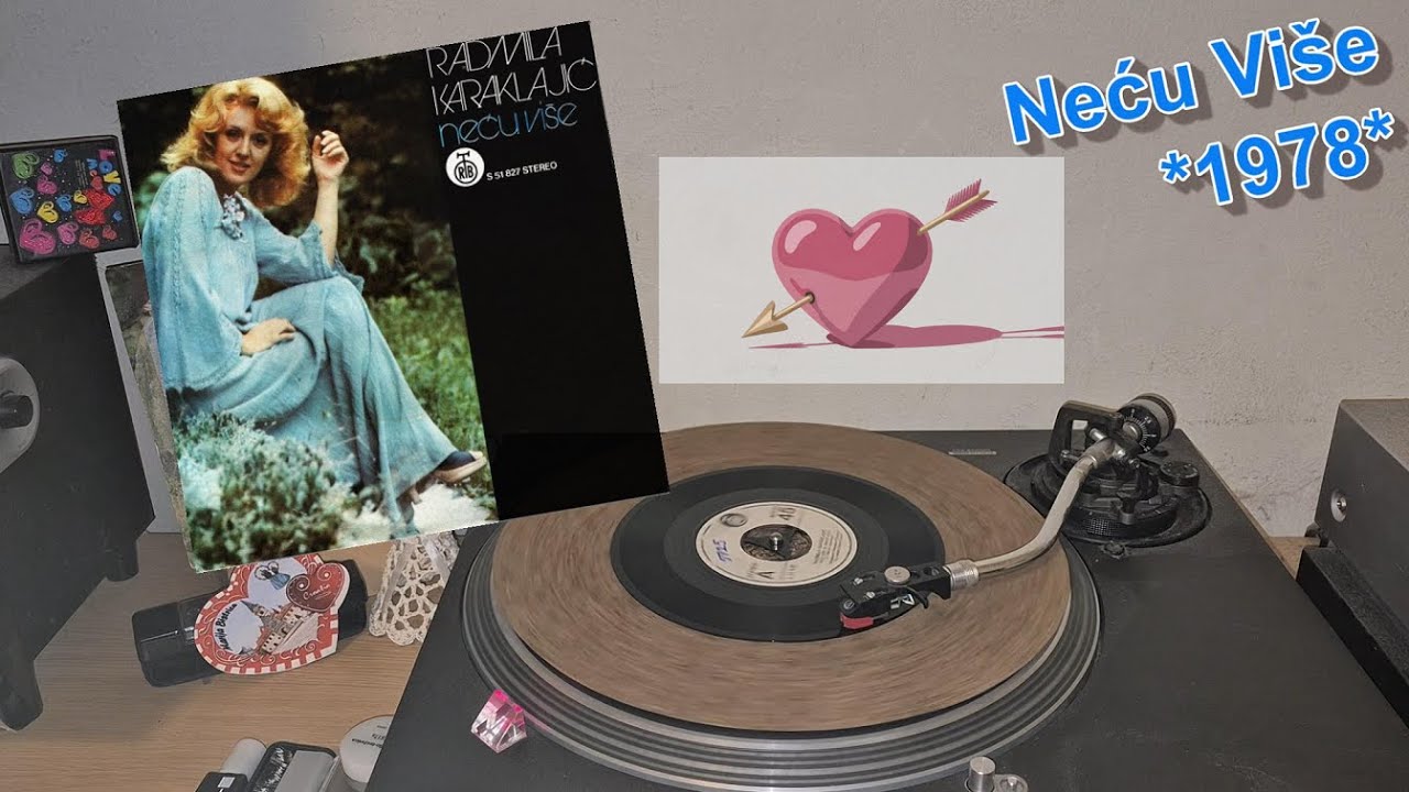 Radmila Karaklajić – Neću Više *1978* /// *vinyl rip*
