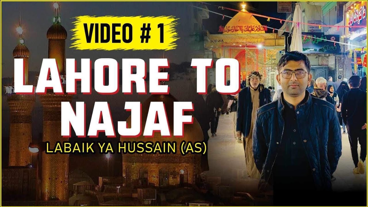 Lahore To Najaf Airport| Iraq 🇮🇶 Vlog by Mehboob Habib Buttar