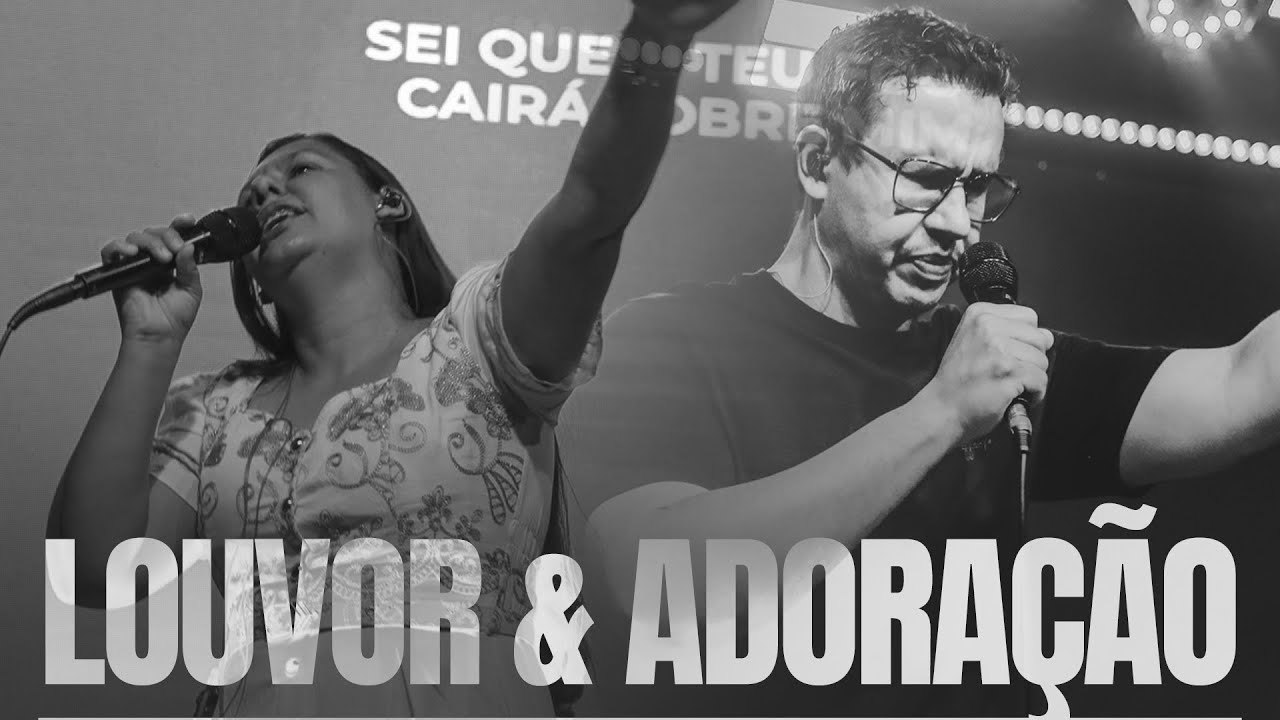LOUVOR E ADORAÇÃO - QUARTAS DA EXPANSÃO (MARCELO FREIRE E LUANA BENTO)