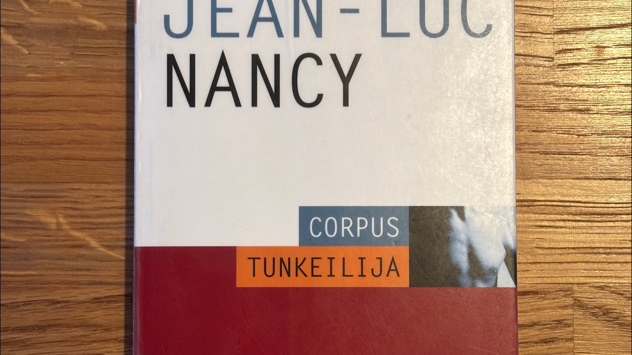 Ajatuksia kirjasta: Jean-Luc Nancy - Filosofin sydän (Corpus + Tunkeilija)