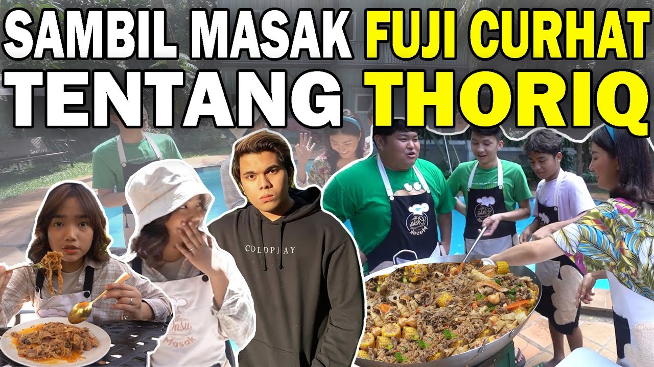The Onsu Masak - Masak bareng Fuji BERUJUNG Bongkar Tentang 
