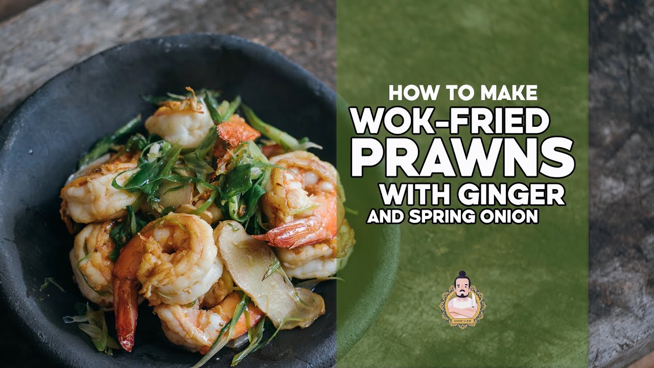 Wok-fried Prawns with Ginger & Spring Onion | Easy Asian Recipes