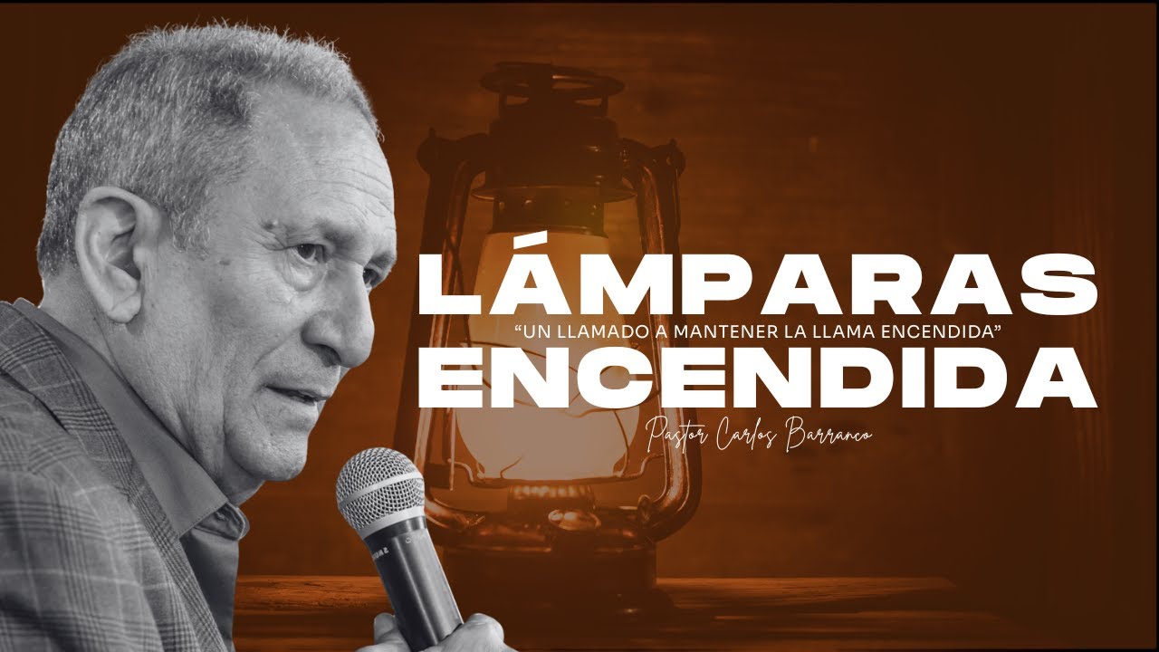Lámparas encendidas /  Pastor Carlos Barranco