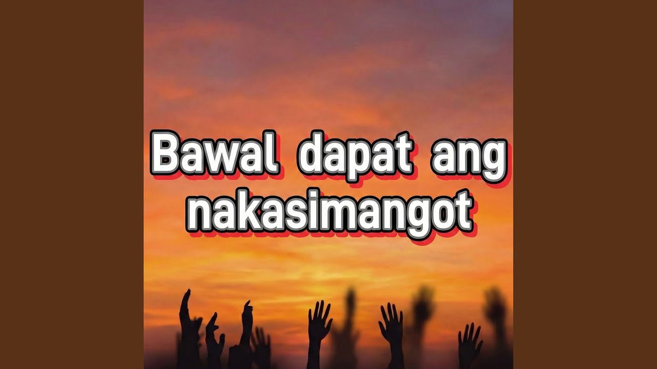 Bawal Dapat Ang Nakasimangot