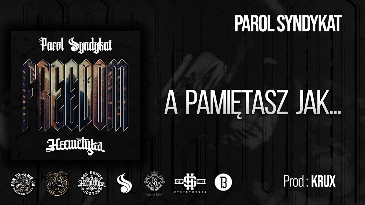 Parol Syndykat - A PAMIĘTASZ JAK... // Prod. Krux (audio)