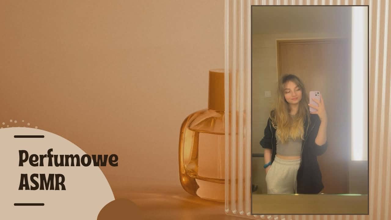 Perfumy ASMR