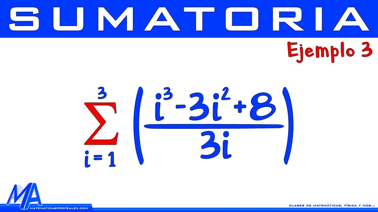 Sumatoria - Notación Sigma | Ejemplo 3