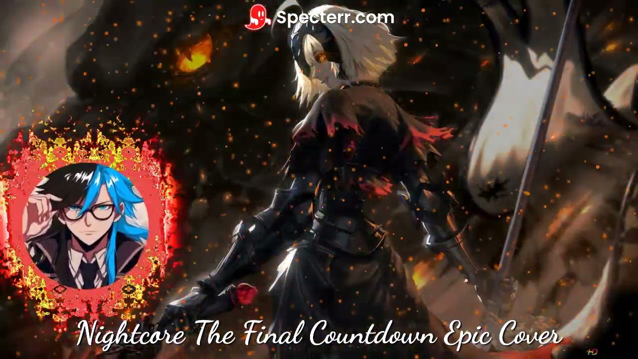 Nightcore The Final Countdown Epic Cover