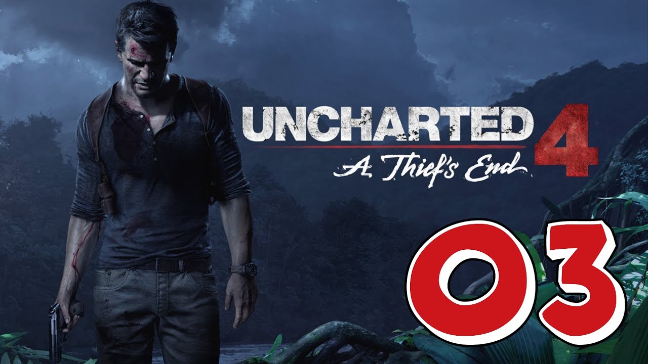 [FR] #3 Let's play Uncharted 4 : A Thief's End - Les Affaires Reprennent !