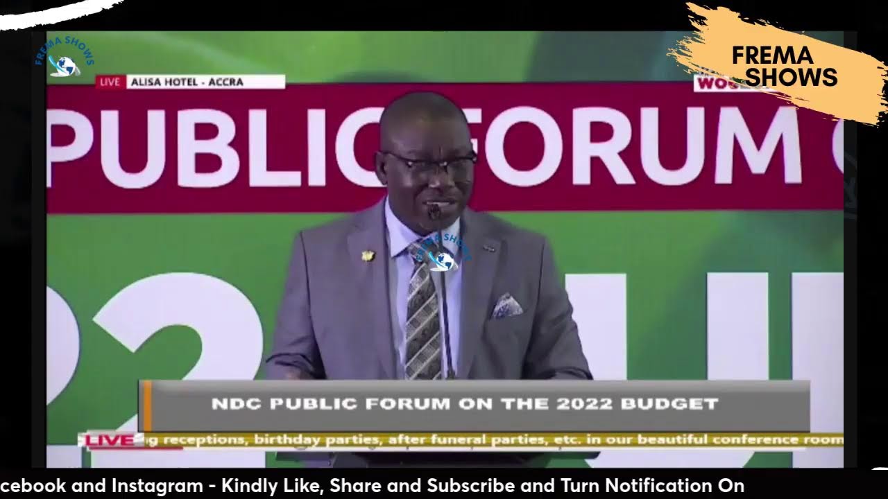 NDC Public Forum on the 2022 Budget