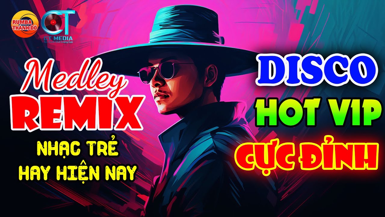 LK Những Lời Dối Gian, Cánh Hồng Phai - LIÊN KHÚC NHẠC TRẺ DISCO REMIX SÔI ĐỘNG HAY ĐƯỢC YÊU THÍCH